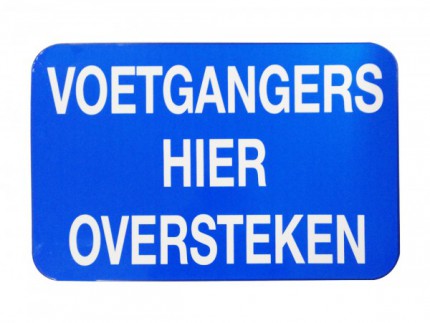 verkeersbord voetgangers hier oversteken